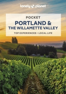 Lonely Planet Pocket Portland &amp; the Willamette Valley av Lonely Planet, Celeste Brash, MaSovaida Morgan