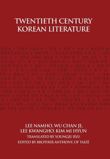 Twentieth Century Korean Literature av Nam-Ho Yi, Ch'angje U, Kwangho Yi