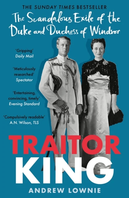 Traitor King av Andrew Lownie