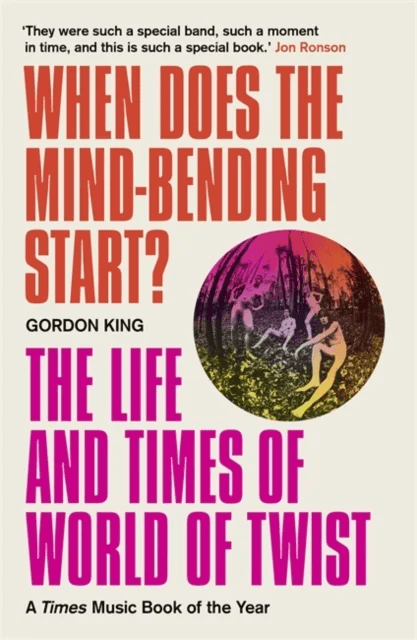 When Does the Mind-Bending Start? av Gordon King