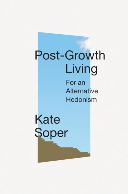 Post-Growth Living av Kate Soper