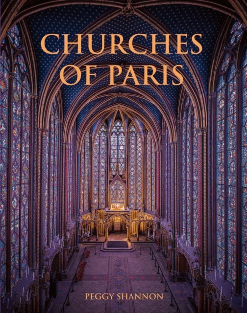 Churches of Paris av Peggy Shannon