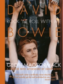 David Bowie: Rock 'n' Roll with Me av Geoff MacCormack