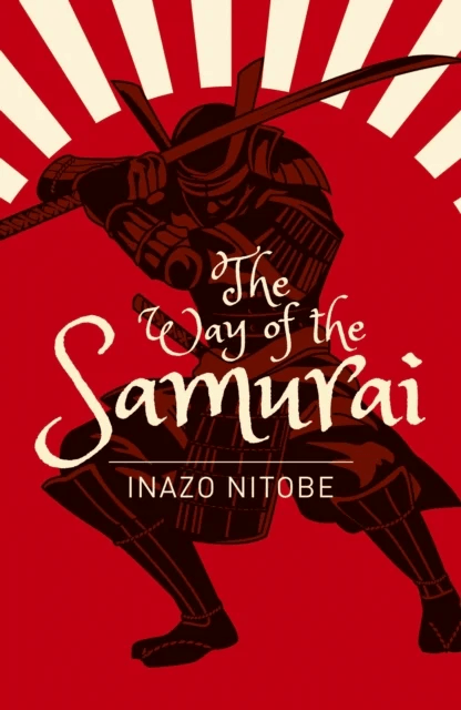 The Way of the Samurai av Inazo Nitobe