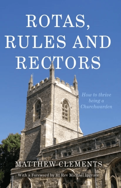 Rotas, Rules and Rectors av Matthew Clements