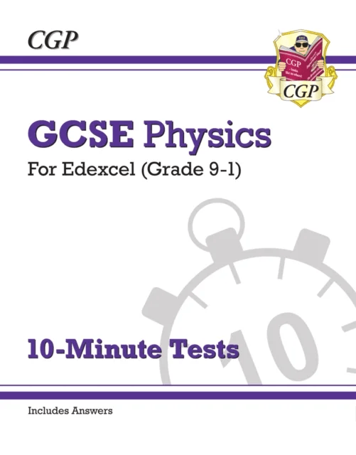 GCSE Physics: Edexcel 10-Minute Tests (includes answers) av CGP Books