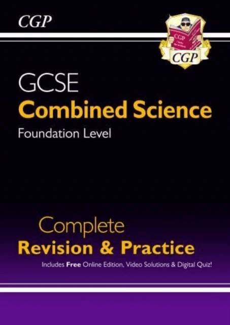 GCSE Combined Science Foundation Complete Revision &amp; Practice w/ Online Ed, Videos &amp; Quizzes av CGP Books