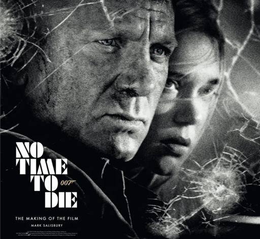 No Time To Die: The Making of the Film av Mark Salisbury