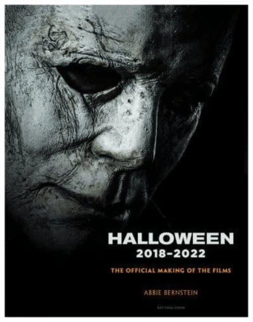 Halloween: The Official Making of Halloween, Halloween Kills and Halloween Ends av Abbie Bernstein