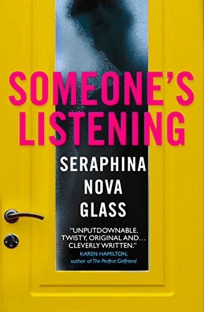 Someone's Listening av Seraphina Nova Glass