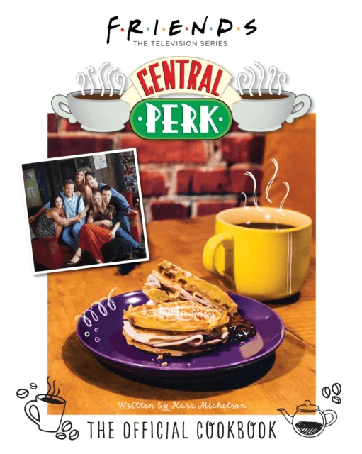 Friends: The Official Central Perk Cookbook av Kara Mickelson