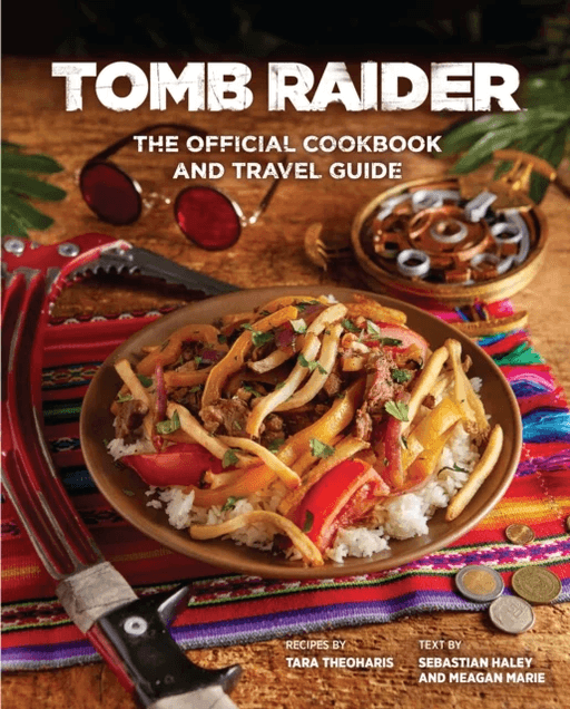 Tomb Raider - The Official Cookbook and Travel Guide av Tara Theoharis, Sebastian Haley