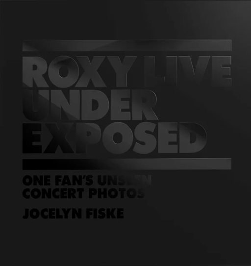 Roxy Live: Under Exposed av Jocelyn Fiske
