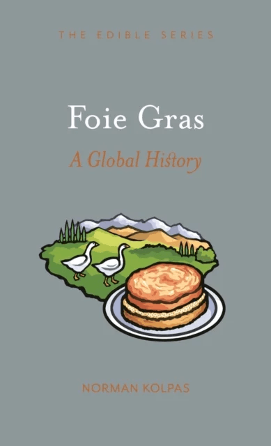 Foie Gras av Norman Kolpas