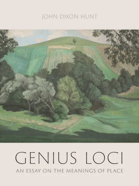 Genius Loci av John Dixon Hunt
