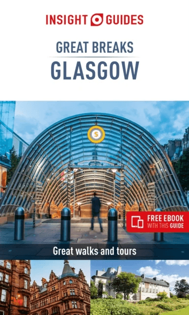 Insight Guides Great Breaks Glasgow  (Travel Guide eBook) av Insight Guides Travel Guide