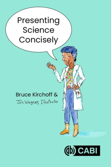 Presenting Science Concisely av Dr Bruce (University of North Carolina at Greensboro USA) Kirchoff