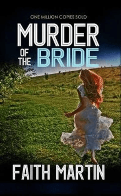 Murder of the Bride av Faith Martin