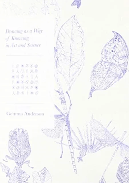 Drawing as a Way of Knowing in Art and Science av Gemma Anderson
