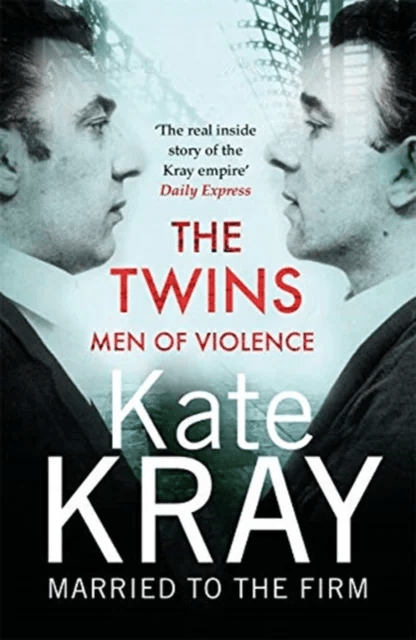 The Twins - Men of Violence av Kate Kray