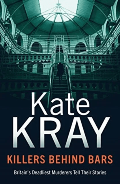 Killers Behind Bars av Kate Kray