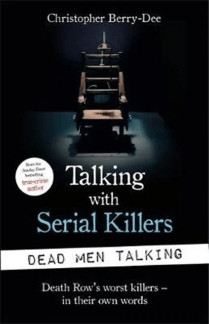 Talking with Serial Killers: Dead Men Talking av Christopher Berry-Dee