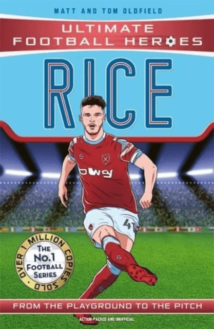 Declan Rice (Ultimate Football Heroes) - Collect Them All! av Matt &amp; Tom Oldfield