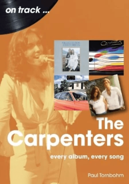 The Carpenters On Track av Paul Tornbohm