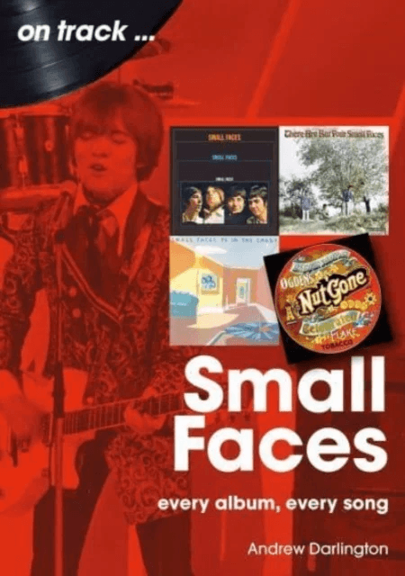 Small Faces and The Faces On Track av Andrew Darlington
