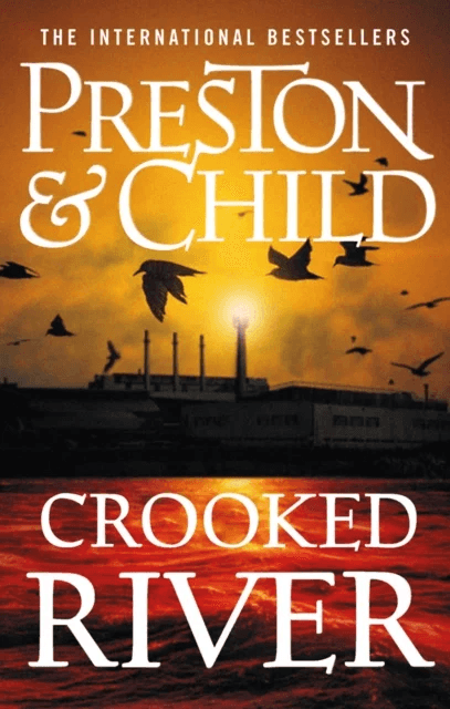 Crooked River av Douglas Preston, Lincoln Child