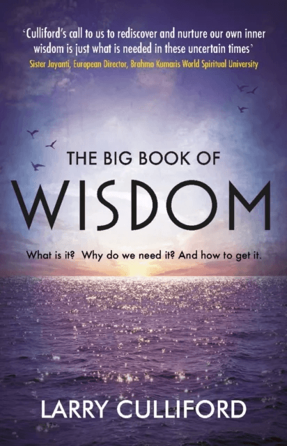 The Big Book of Wisdom av Larry Culliford