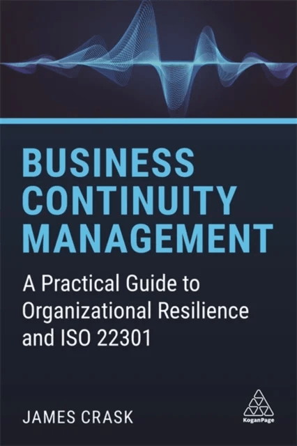 Business Continuity Management av James Crask