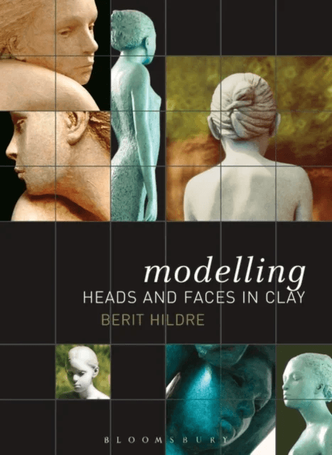 Modelling Heads and Faces in Clay av Berit Hildre