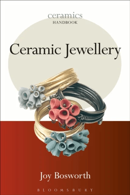 Ceramic Jewellery av Joy Bosworth