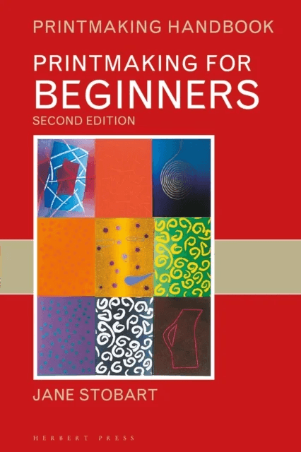 Printmaking for Beginners av Jane Stobart