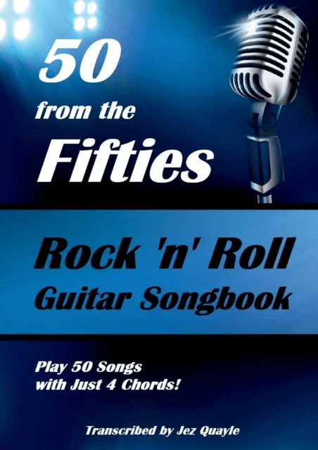 50 from the Fifties - Rock 'n' Roll Guitar Songbook av Jez Quayle
