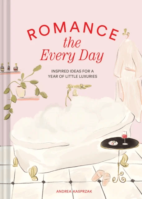 Romance the Every Day av Andrea Kasprzak