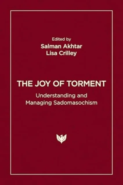 The Joy of Torment