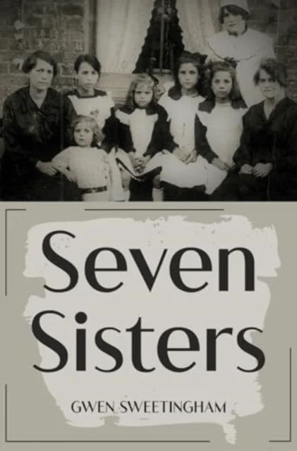Seven Sisters av Gwen Sweetingham