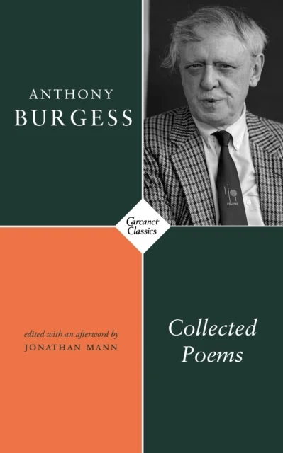 Collected Poems av Anthony Burgess