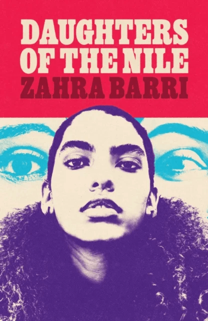 Daughters of the Nile av Zahra (Agent: Salma Begum (salma@greyhoundliterary.co.uk)) Barri