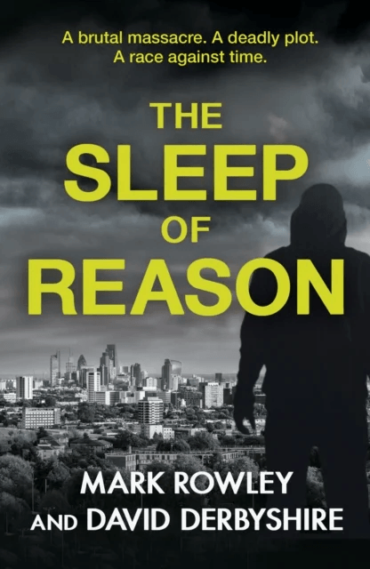 The Sleep of Reason av Mark Rowley, David Derbyshire