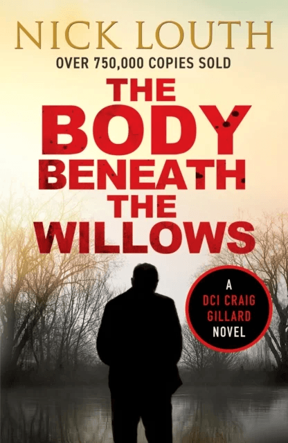 The Body Beneath the Willows av Nick Louth