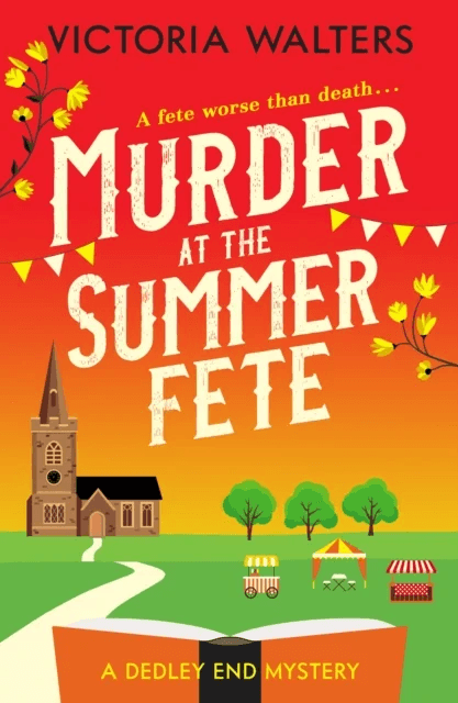 Murder at the Summer Fete av Victoria Walters
