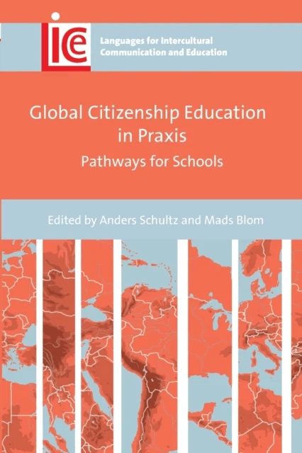 Global Citizenship Education in Praxis