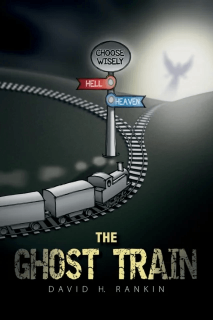 The Ghost Train av David. H. Rankin