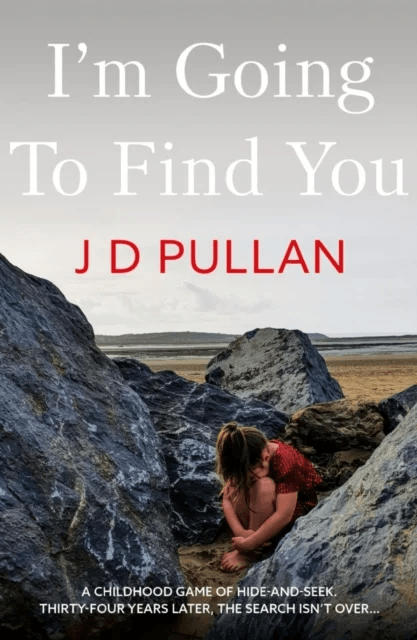 I'm Going to Find You av J D Pullan