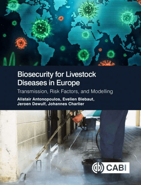 Biosecurity for Livestock Diseases in Europe av Dr Alistair (Scientific Project Manager Kreavet Belgium) Antonopoulos, Evelien (Ghent University Belgi