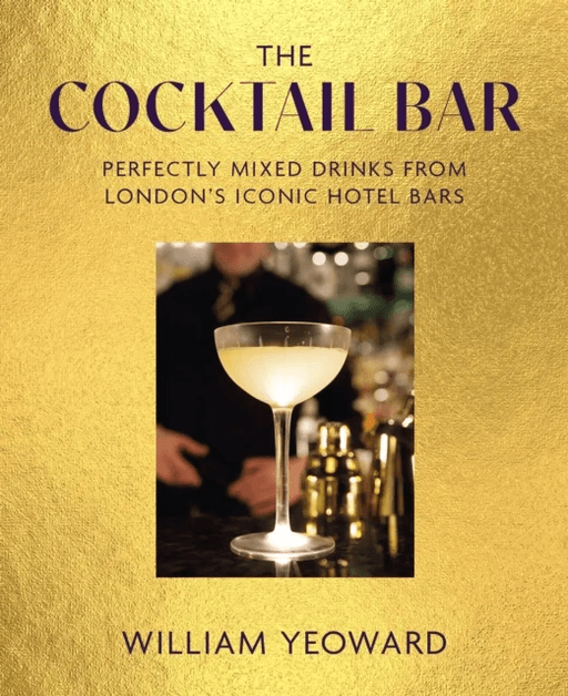 The Cocktail Bar av William Yeoward