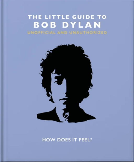 The Little Guide to Bob Dylan av Orange Hippo!